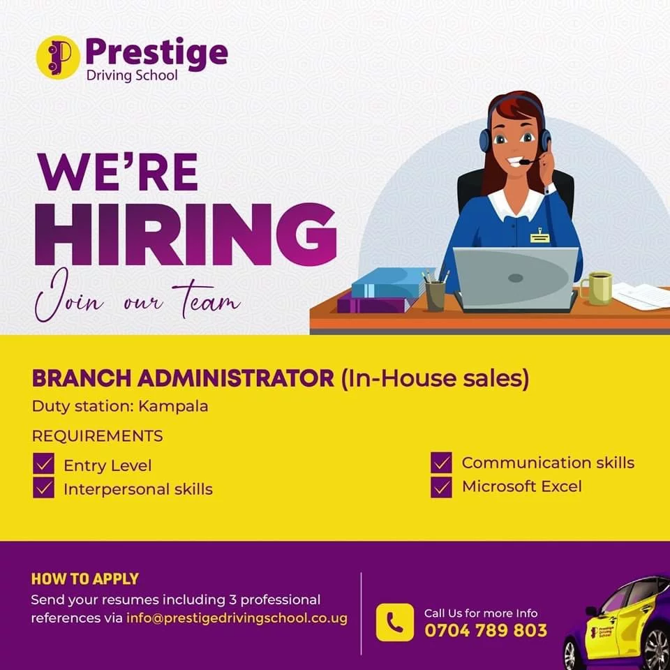 branch-administrators-jobs-at-prestige-driving-school-jobs-in-uganda